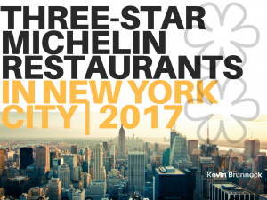 Michelin-starred restaurants in New York City | Kevin Brunnock